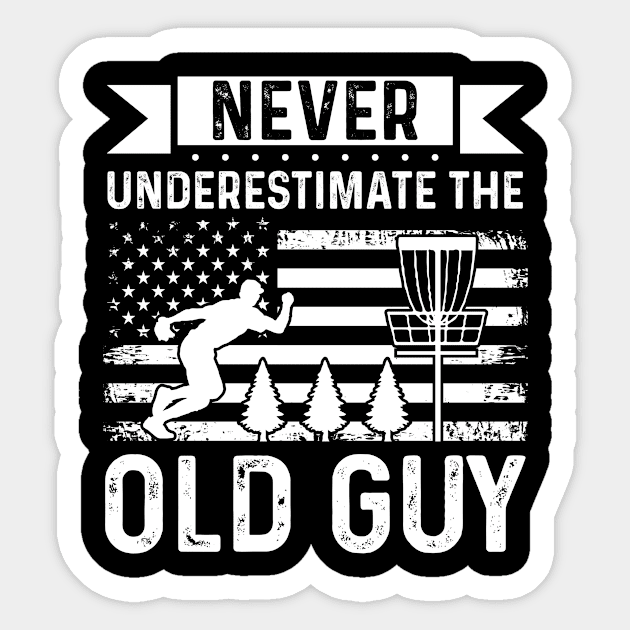 Never Underestimate The Old Guy Disc Golf Player Sticker by Visual Vibes